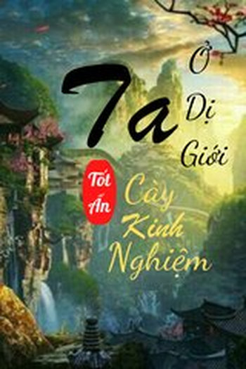 Ta Ở Dị Giới Cày Kinh Nghiệm (Dịch FULL)