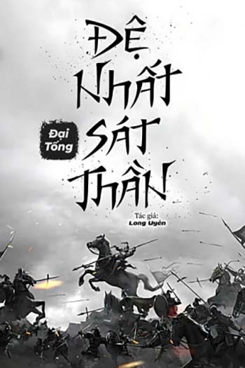 Đại Tống Đệ Nhất Sát Thần (Bản Dịch)