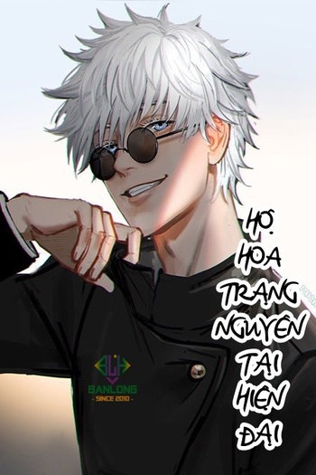 Hộ Hoa trạng Nguyên Tại Hiện Đại (Dịch Full)