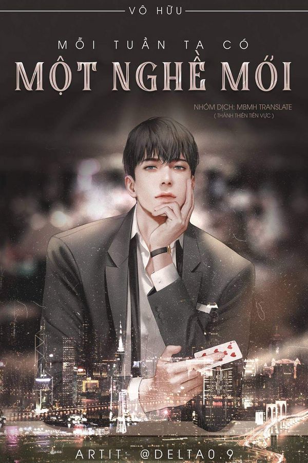 Mỗi Tuần Ta Có Một Nghề Mới [Dịch VIP]